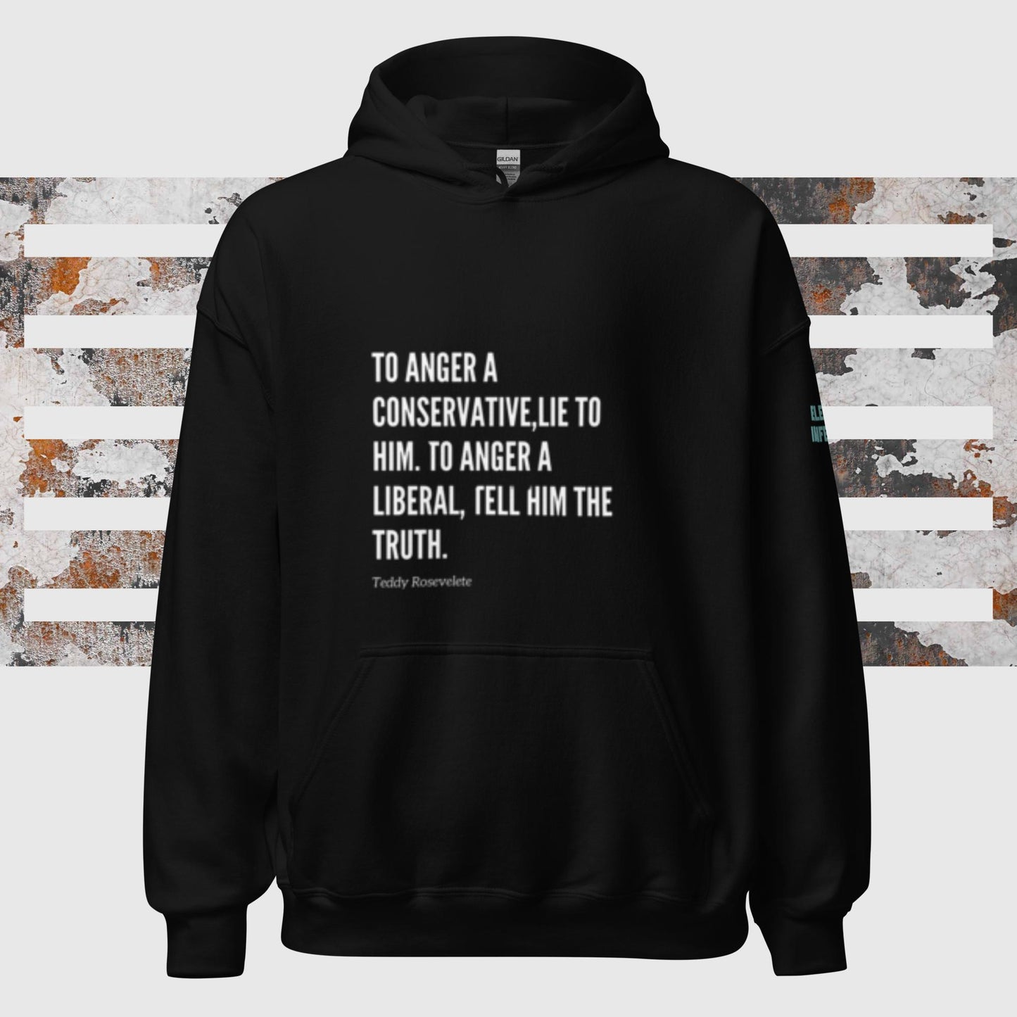 Teddy Roosevelt Quote Hoodie