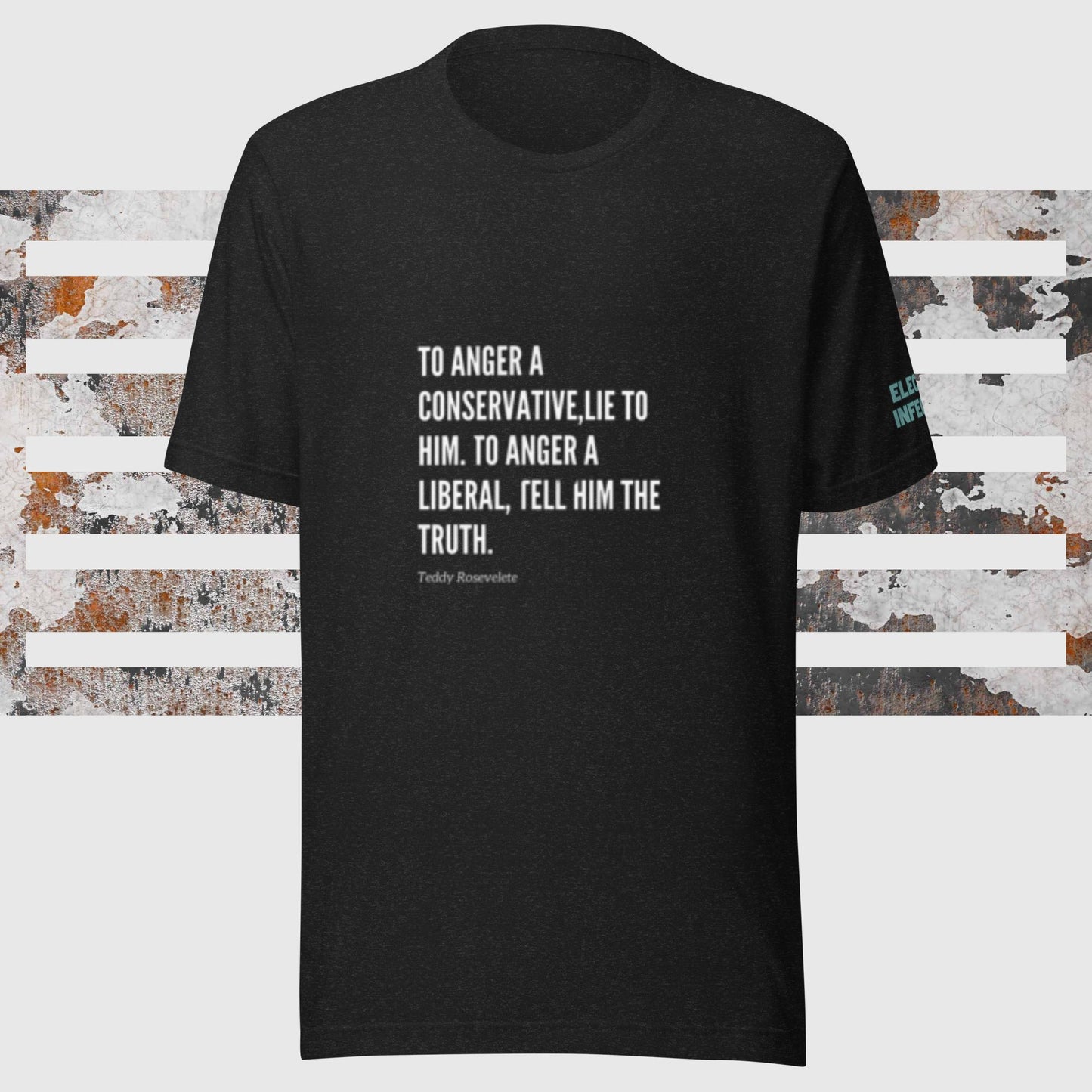 Teddy Roosevelt Quote t-shirt