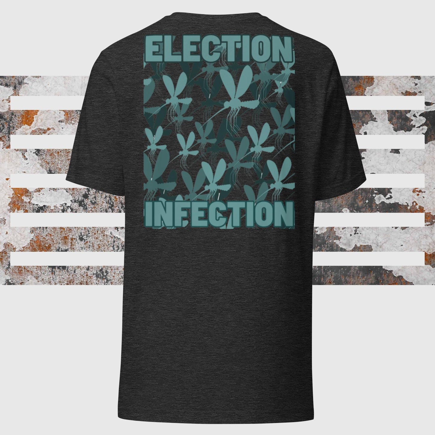 Election Infection t-shirt