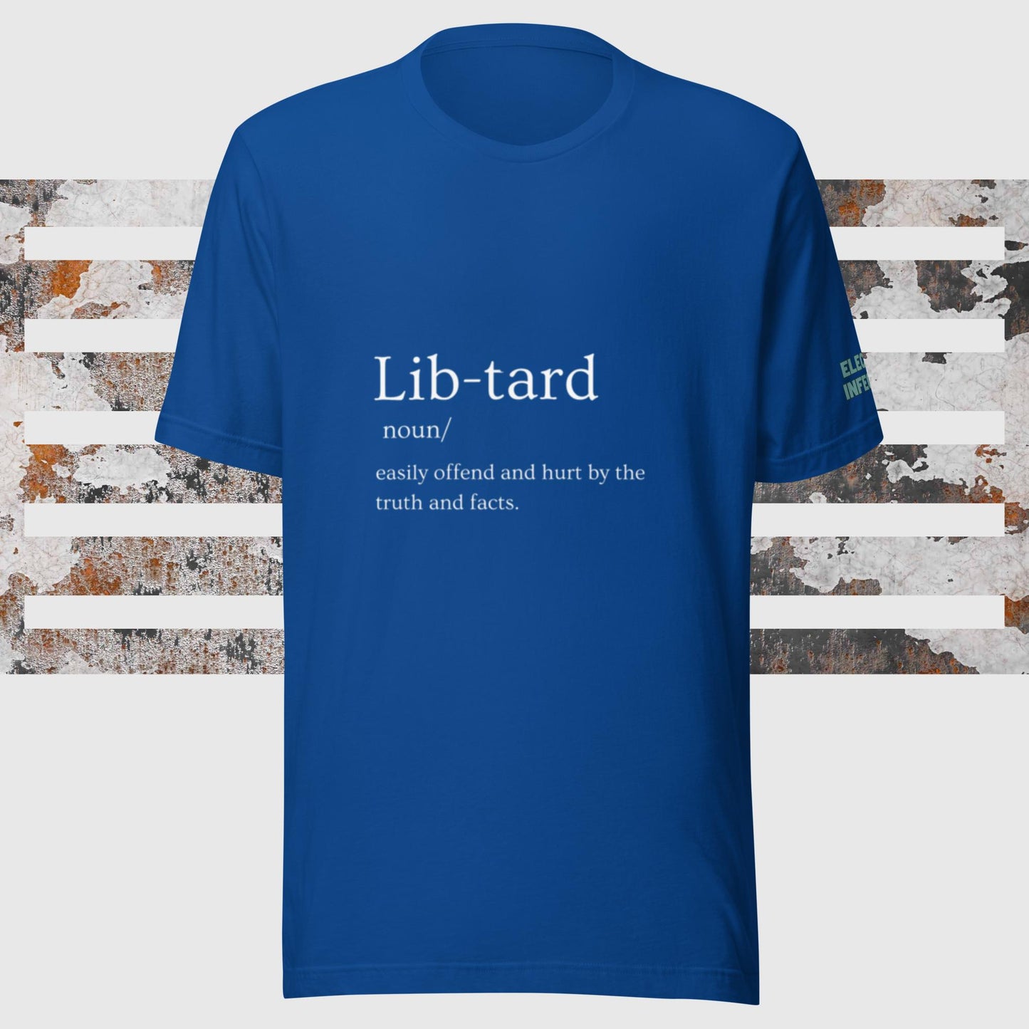 Lib-tard t-shirt